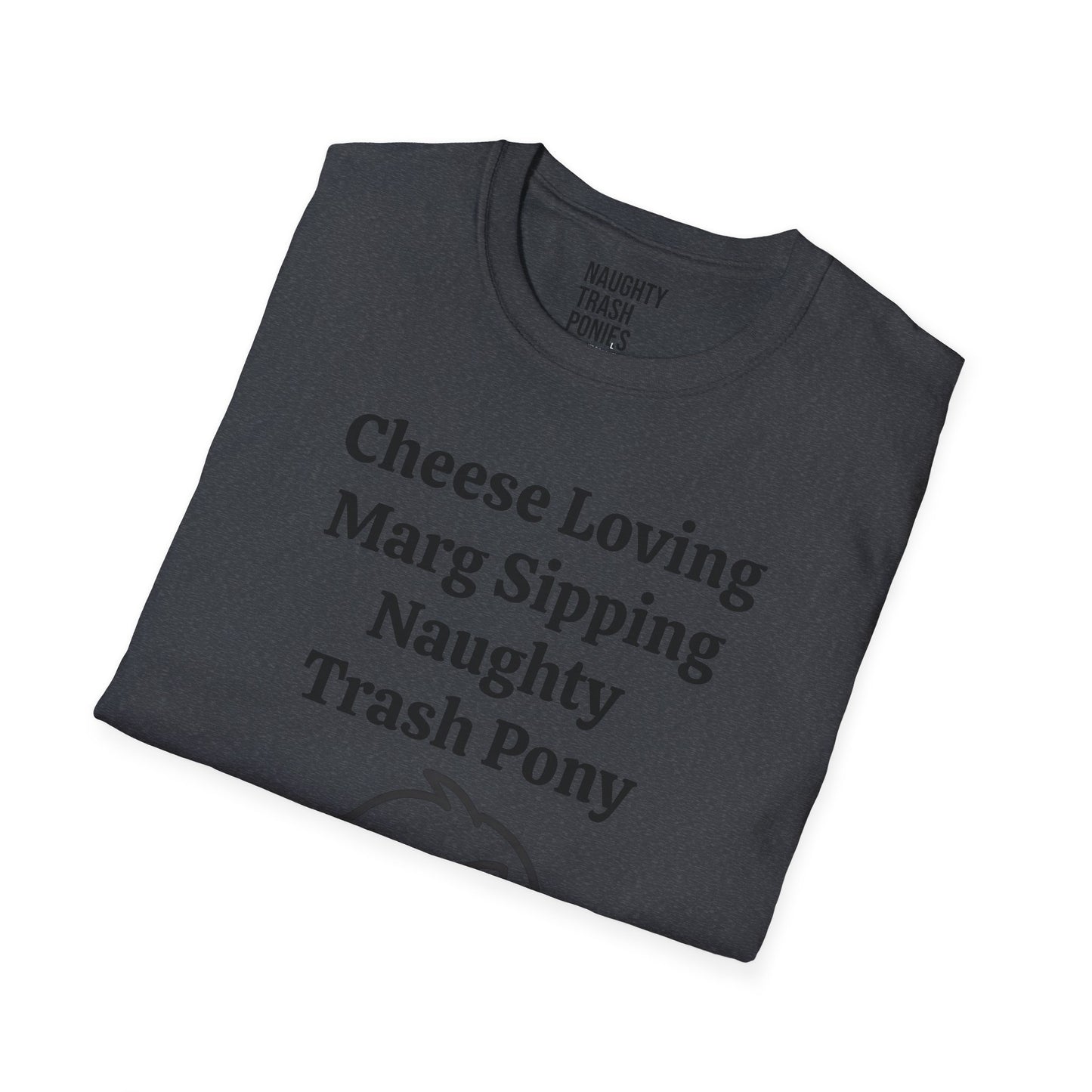 Cheese Loving Trash Pony