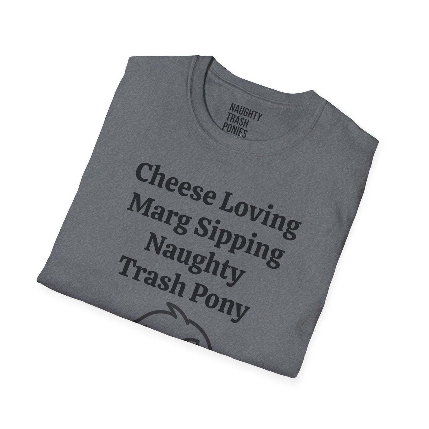 Cheese Loving Trash Pony