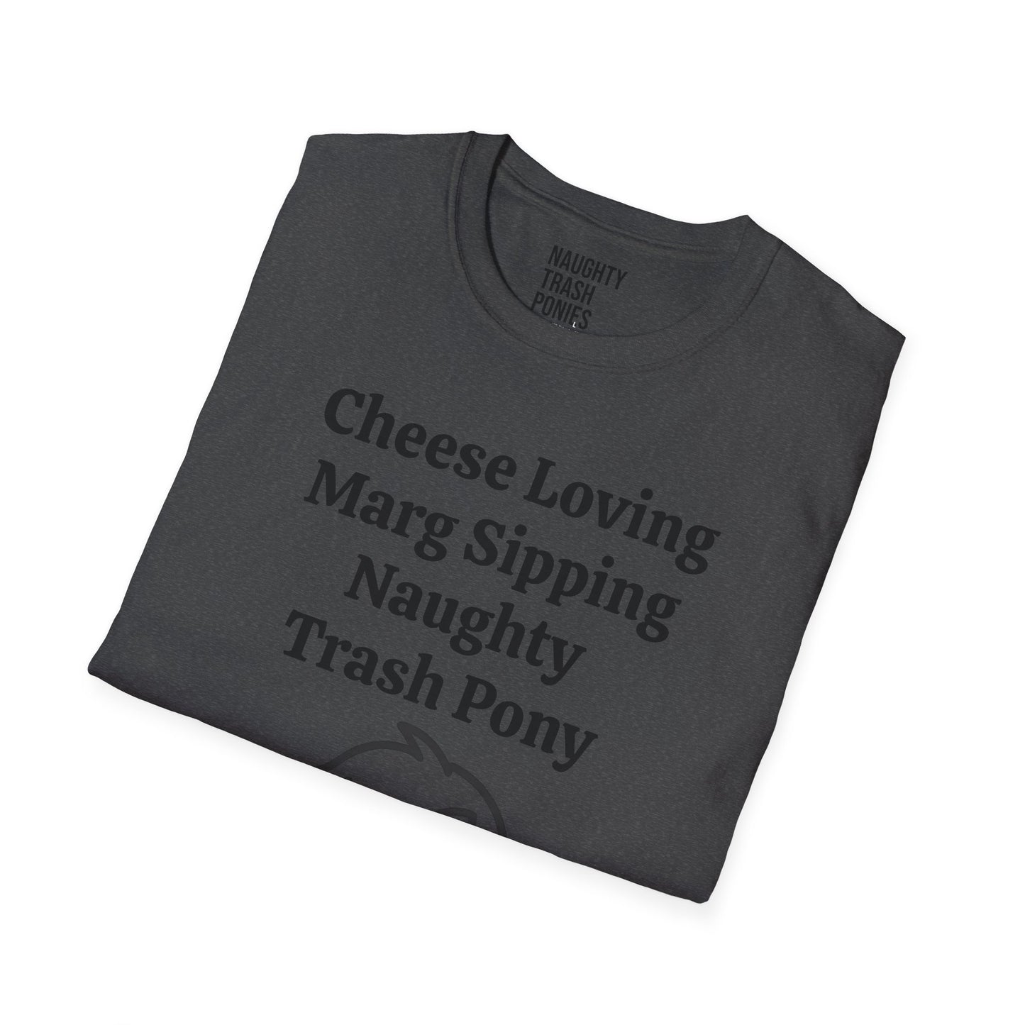 Cheese Loving Trash Pony