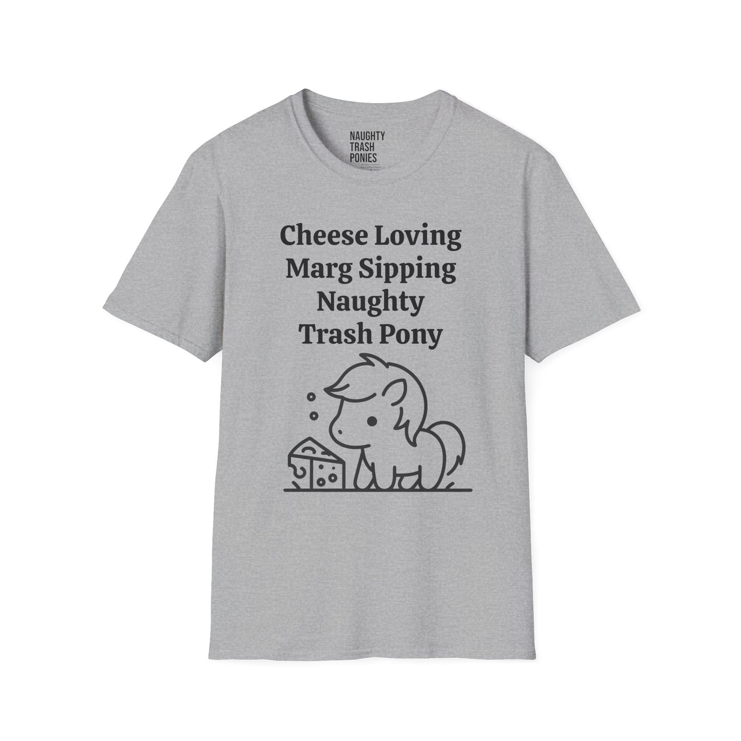 Cheese Loving Trash Pony