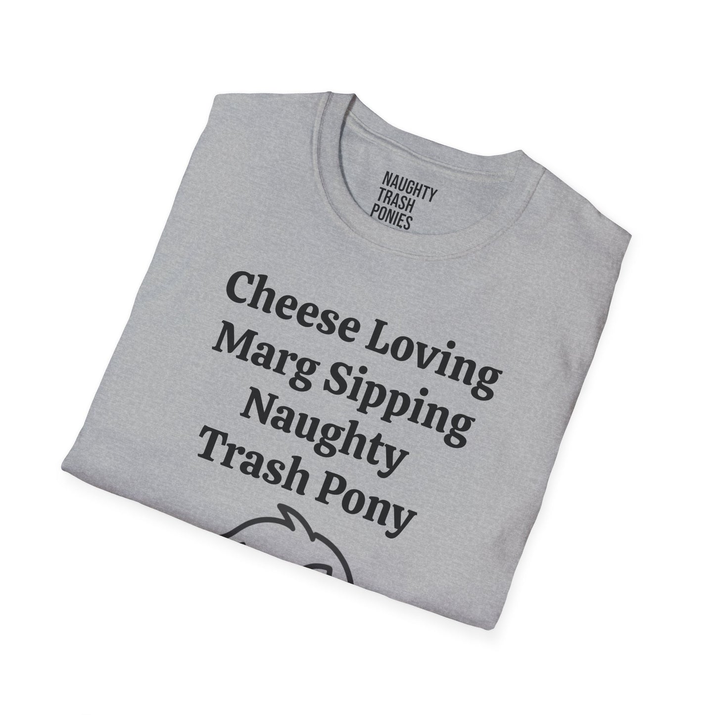 Cheese Loving Trash Pony