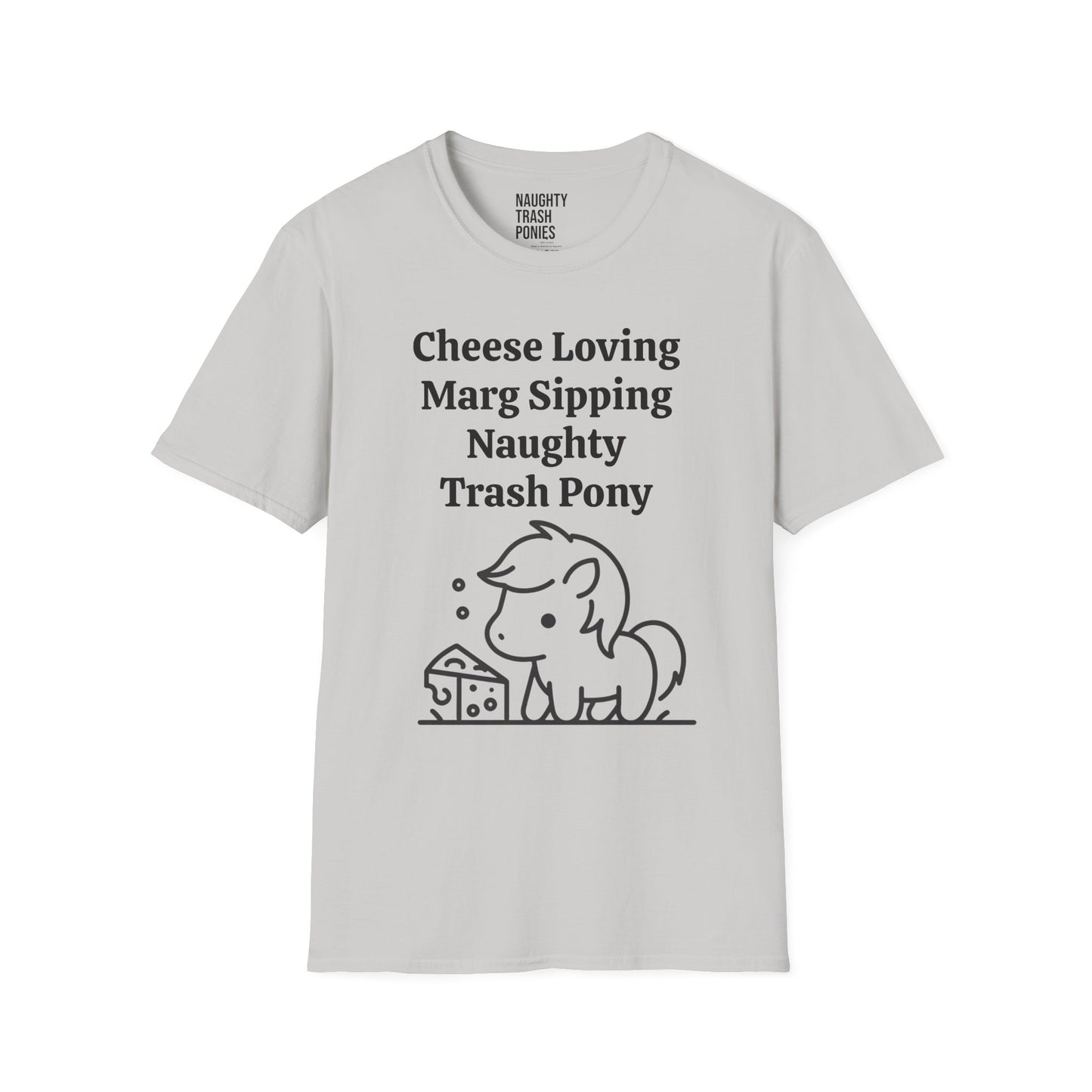Cheese Loving Trash Pony
