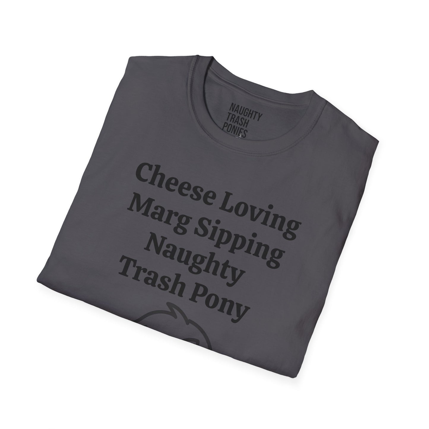 Cheese Loving Trash Pony